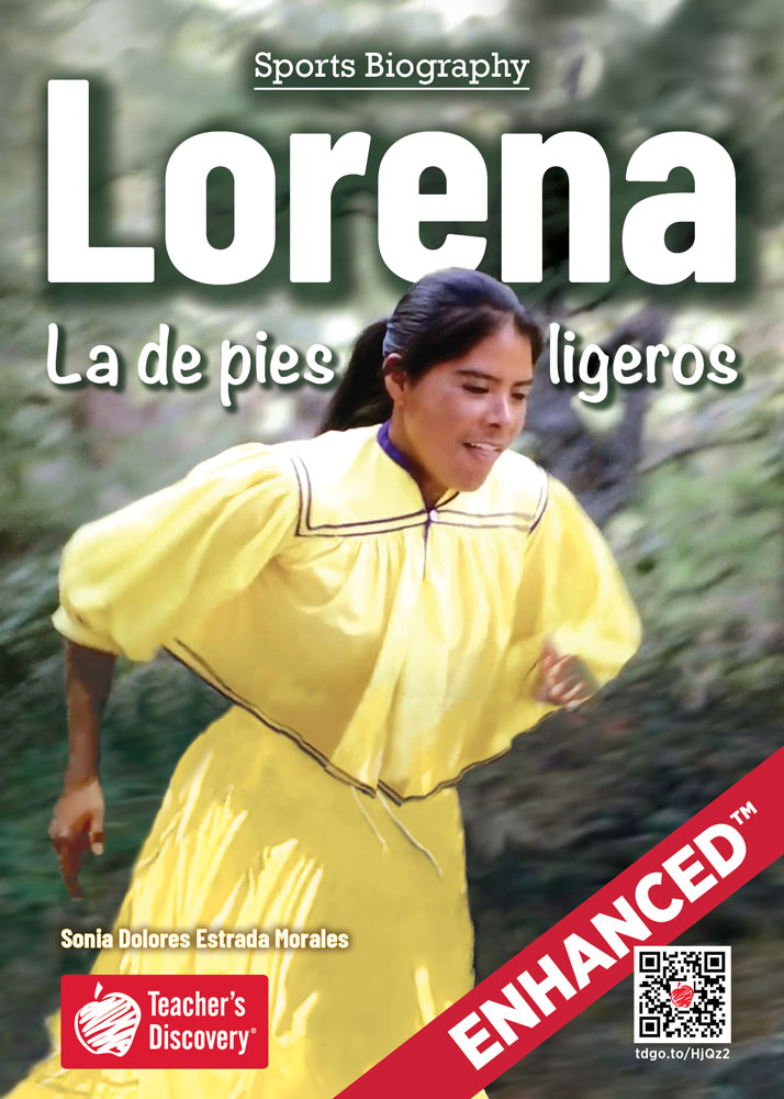 Lorena: La de pies ligeros Spanish Level 3 Enhanced® Reader