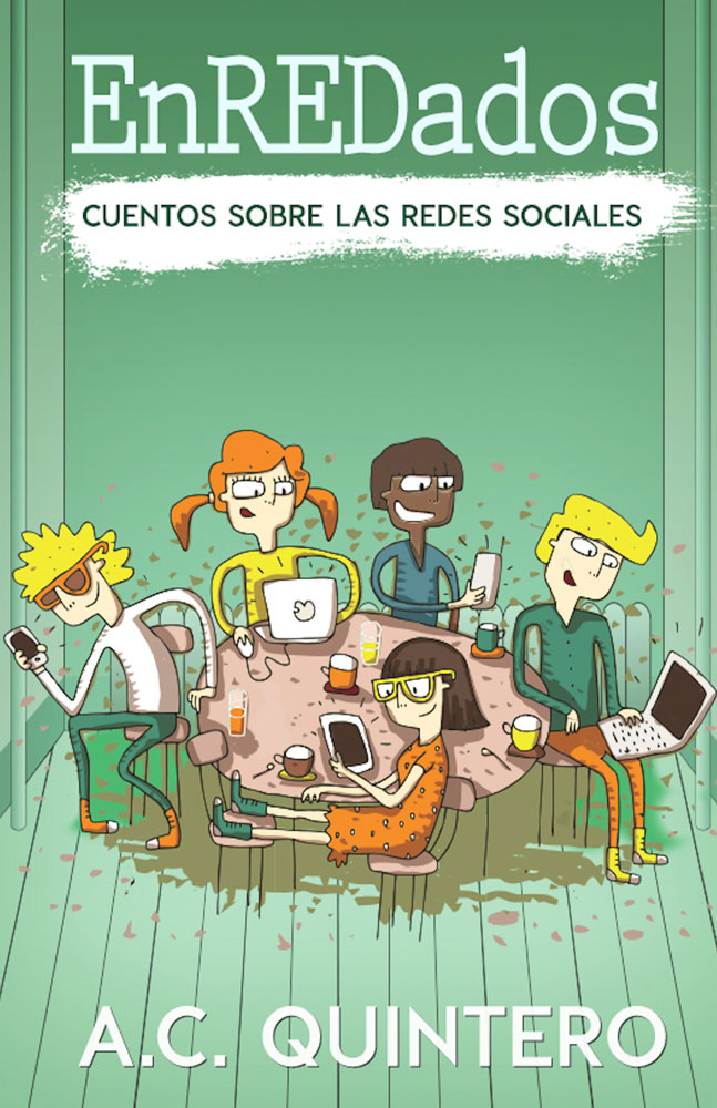 EnREDados: Cuentos sobre las redes sociales Spanish Level 3 Reader