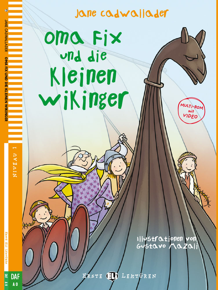 Oma Fix und die kleinen Wikinger German Level 1 Reader