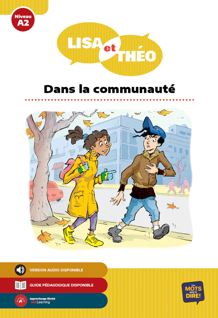 Lisa et Théo - Dans la communauté Level A2 French Reader