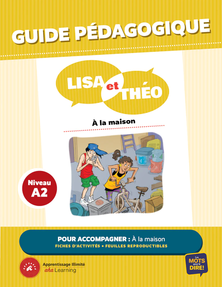 Lisa et Théo - À la maison Teacher's Guide