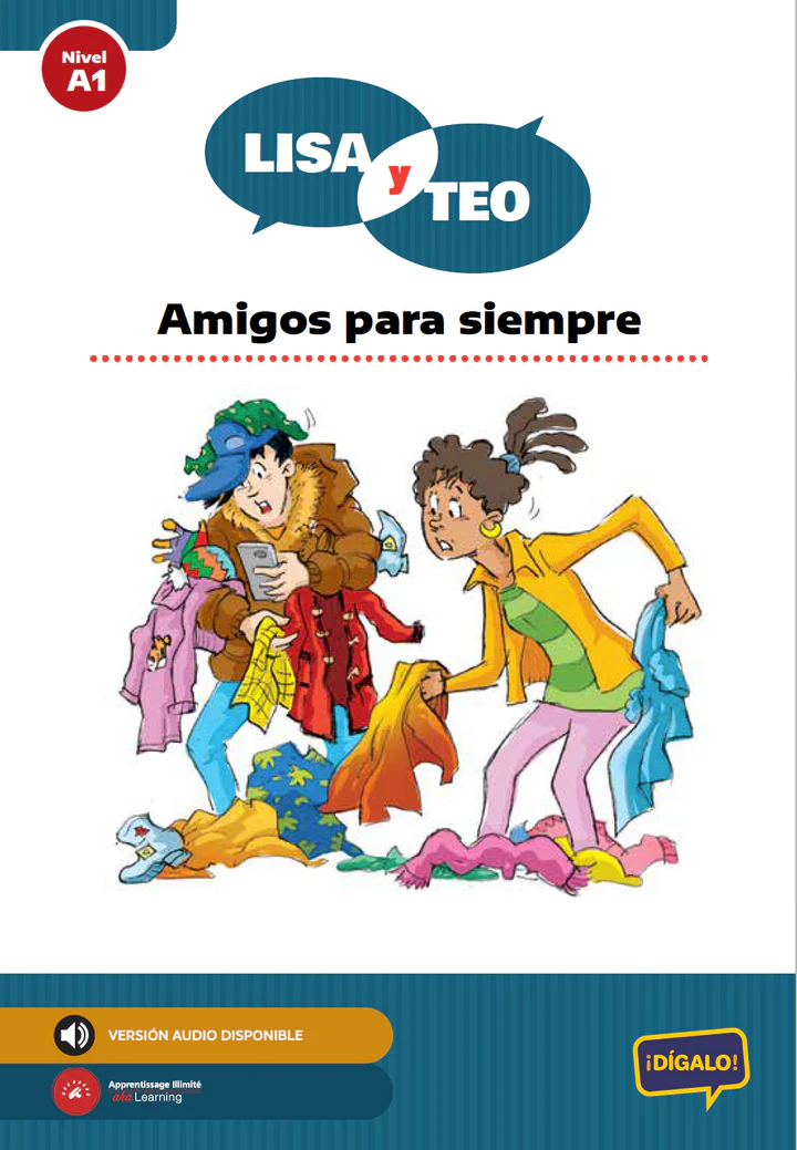 Lisa y Teo: Amigos para siempre Level A1 Spanish Reader 