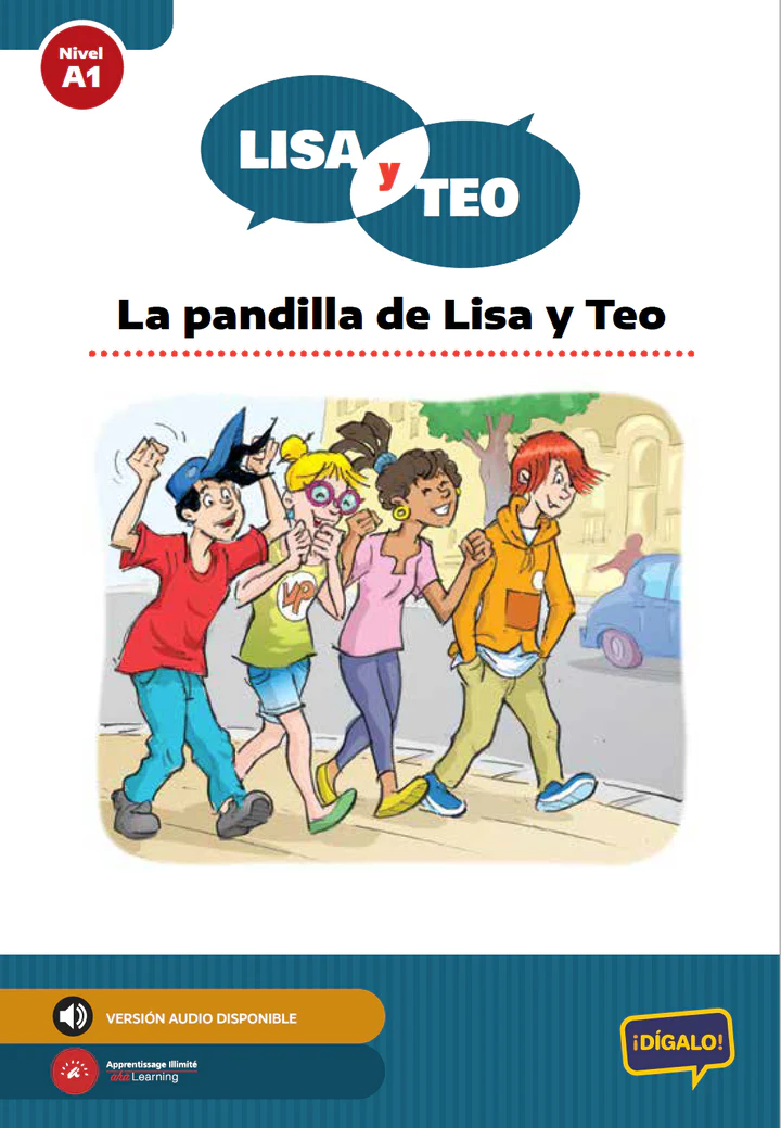 Lisa y Teo: La pandilla de Lisa y Teo Level A1 Spanish Reader