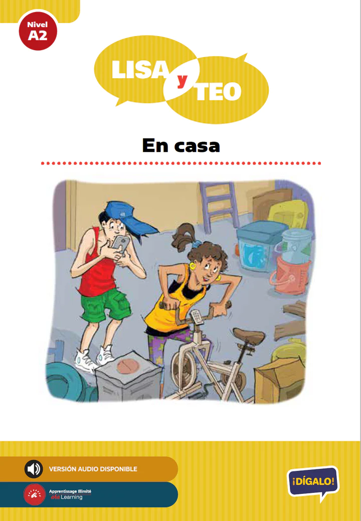 Lisa y Teo: En casa Level A2 Spanish Reader