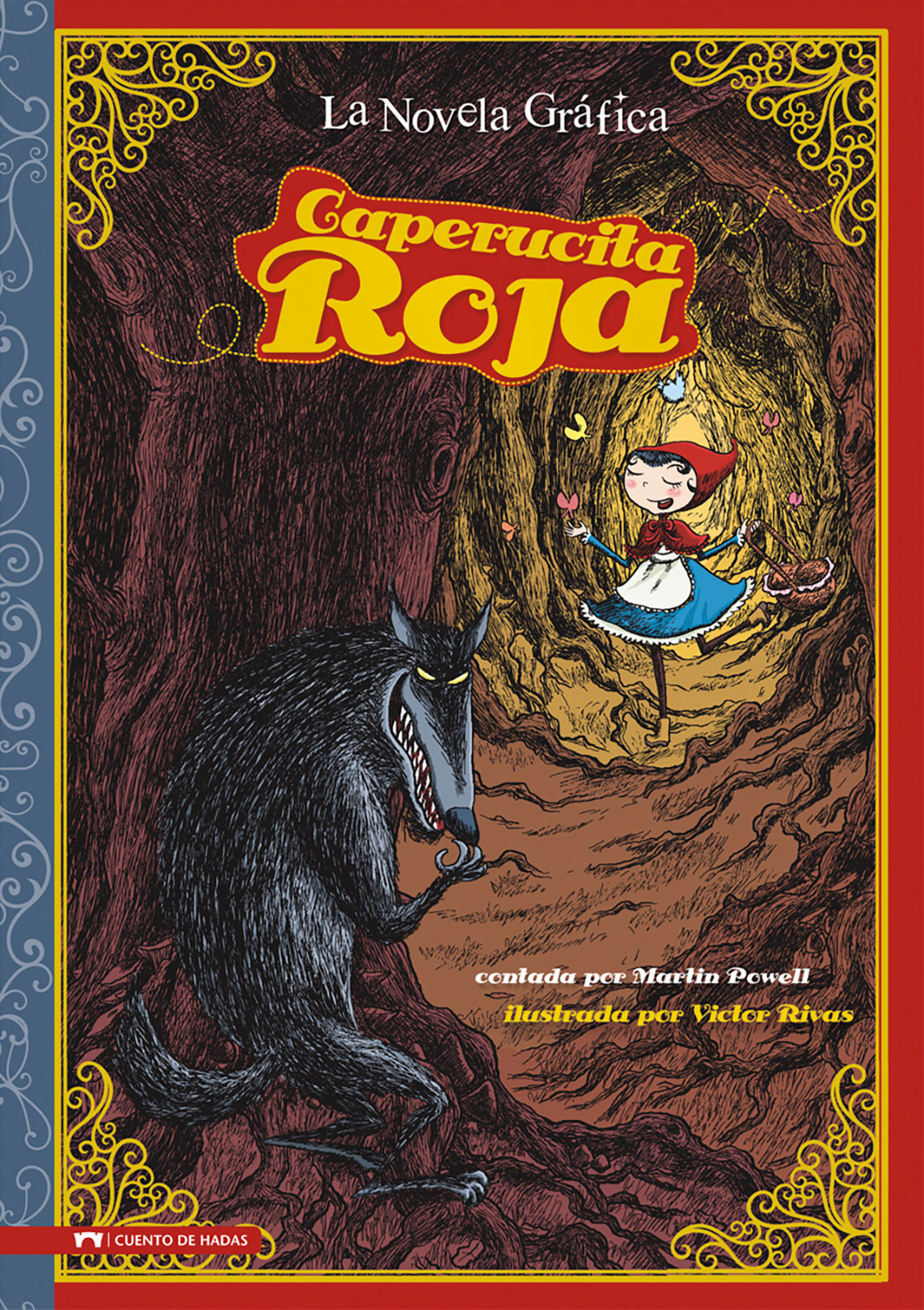 La Novela Gráfica: Caperucita Roja Level 4+ Spanish Reader