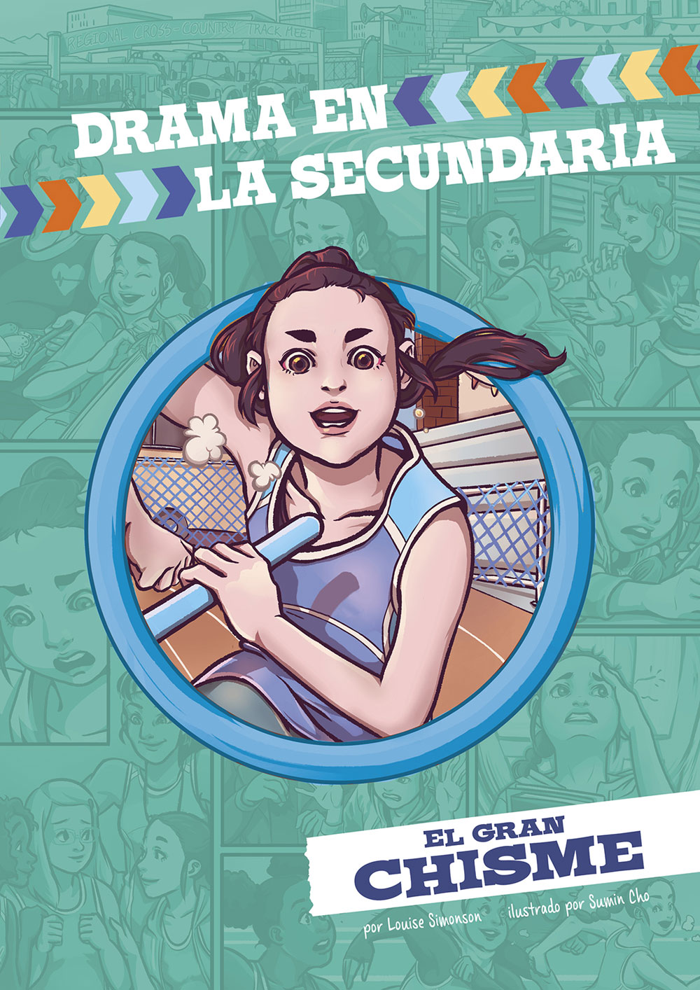 Drama en la secundaria: El gran chisme Spanish Level 4+ Graphic Reader