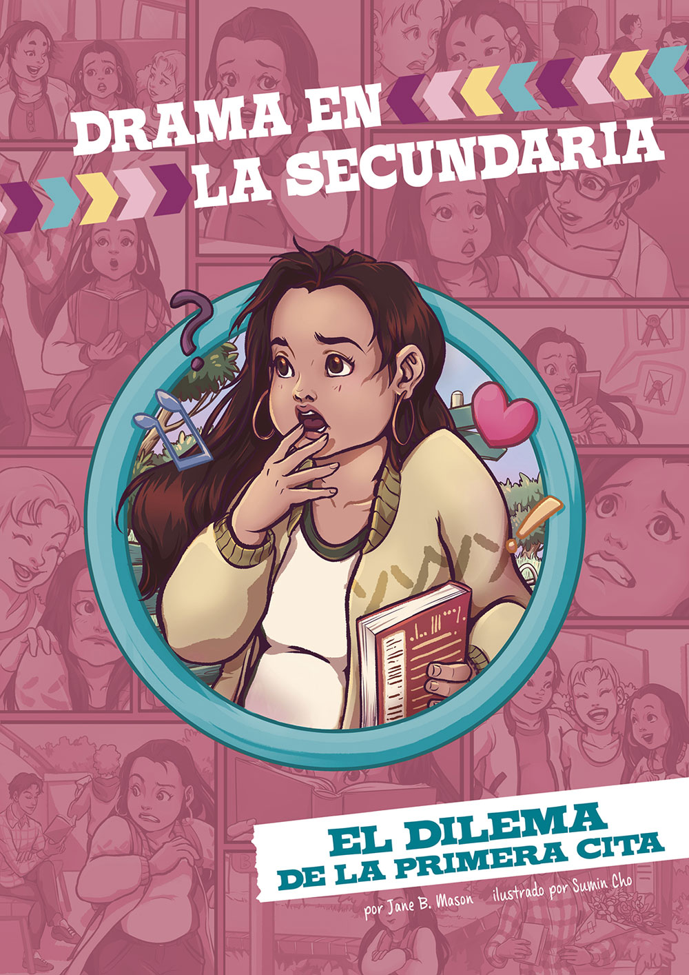 Drama en la secundaria: El dilema de la primera cita Spanish Level 4+ Graphic Reader