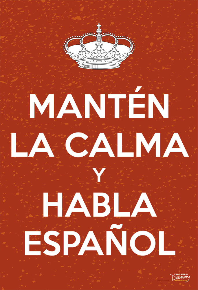 Keep Calm and Speak Spanish Mini-Poster