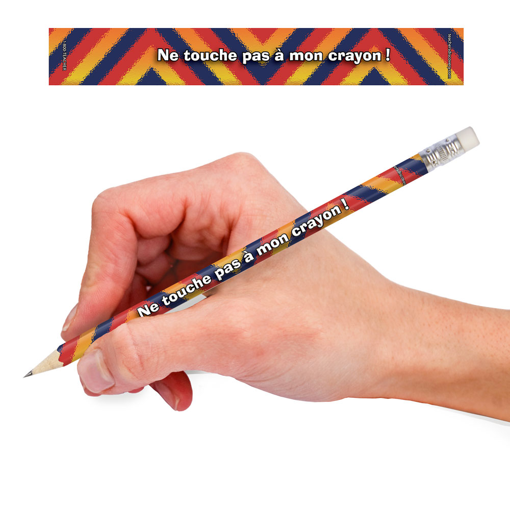 Don't Touch My Pencil! French Enhanced® Pencils (Two Dozen)