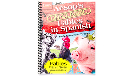 Aesop's Un-Classic Fables in Spanish Present Tense Book