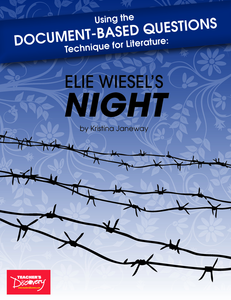 Using the Document-Based Questions Technique for Literature: Elie Wiesel's Night Book