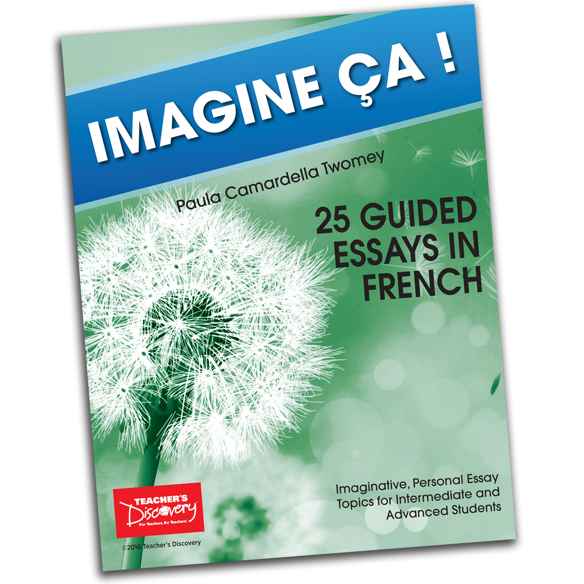 Imagine ça ! 25 Guided Essays in French Book