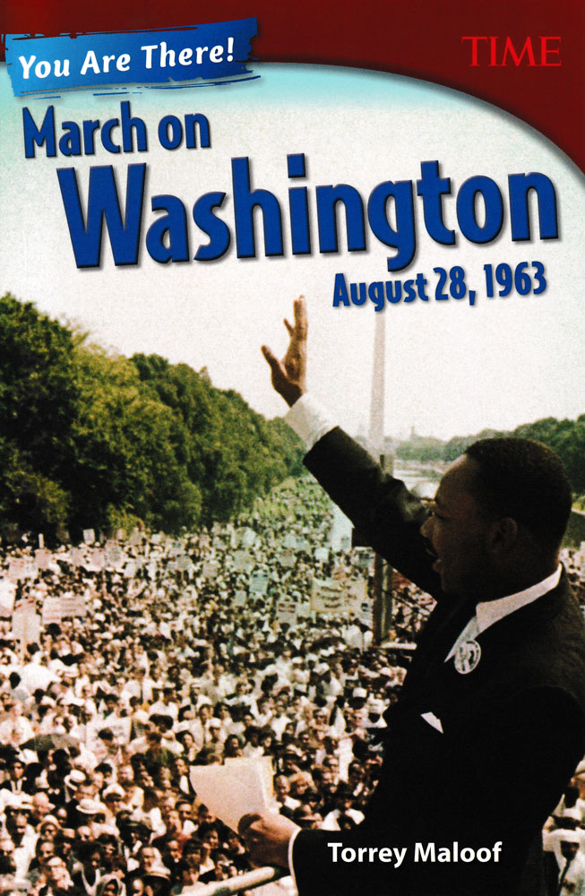 You Are There! March on Washington August 28, 1963 Book (1000L) - You Are There! March on Washington August 28, 1963 Print Book