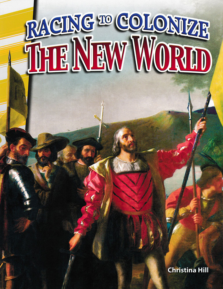 Racing to Colonize the New World Reader