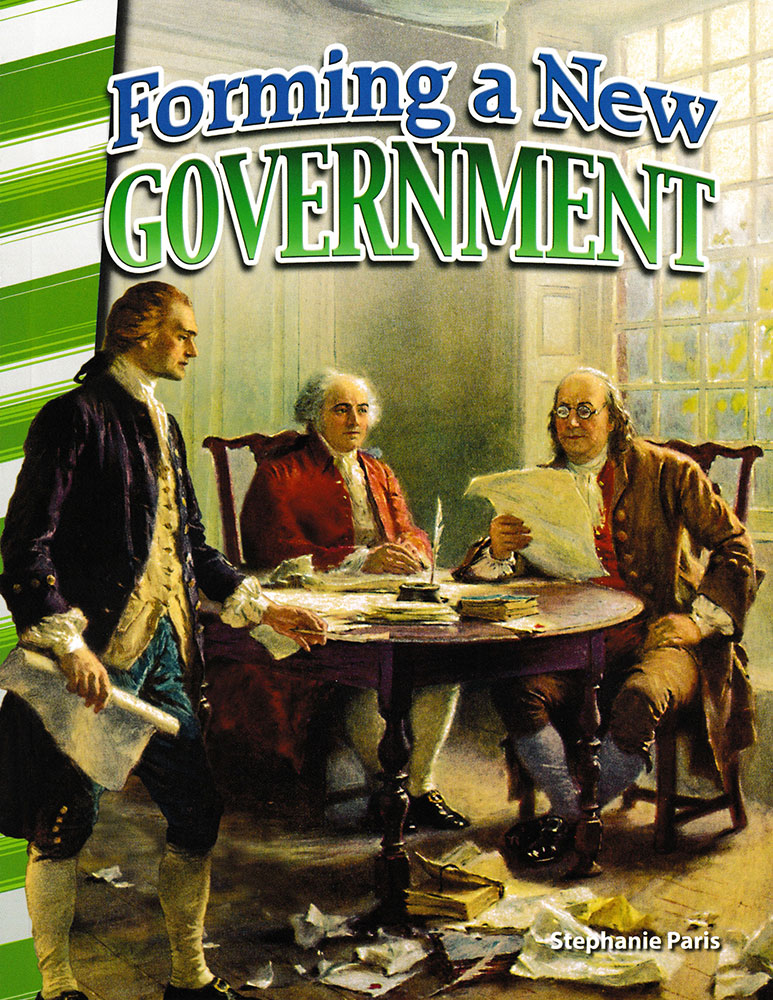 Forming a New Government Reader - Forming a New Government Reader - Print Book