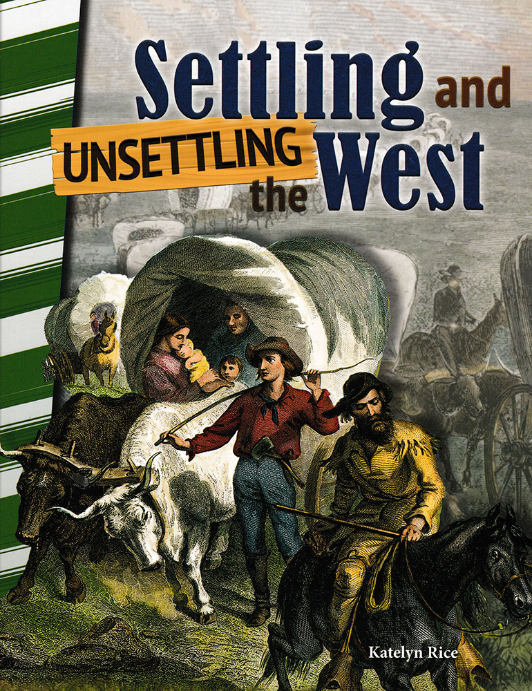 Settling and Unsettling the West Reader - Settling and Unsettling the West Reader - Print Book