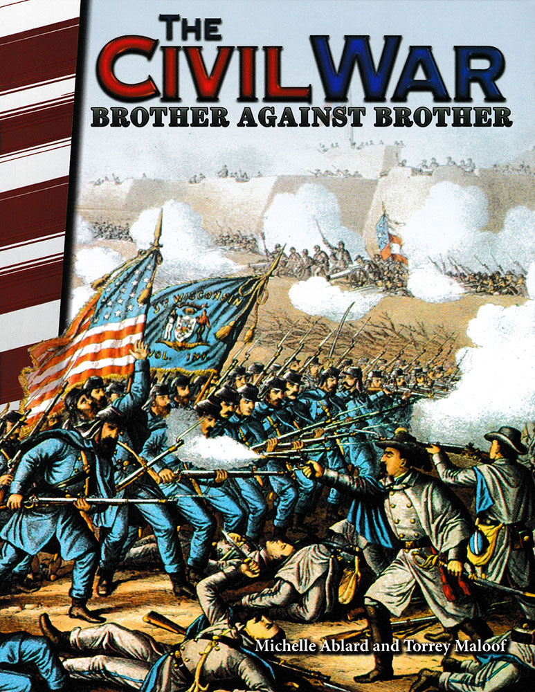 The Civil War: Brother Against Brother Reader - The Civil War: Brother Against Brother Reader - Print Book