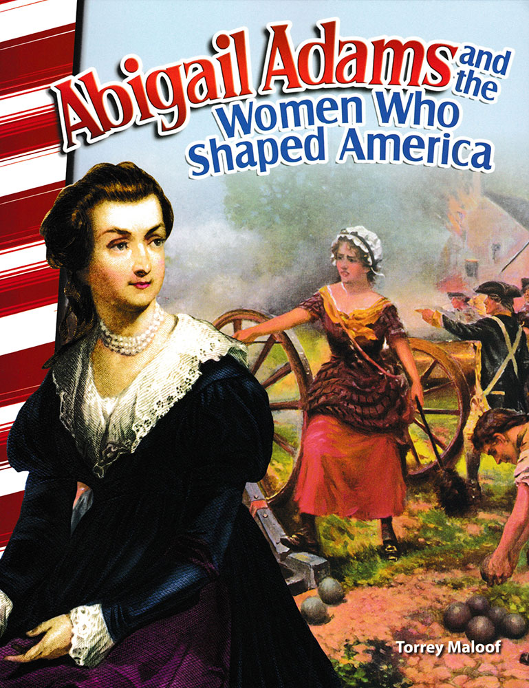 Abigail Adams and the Women Who Shaped America Biography Reader
