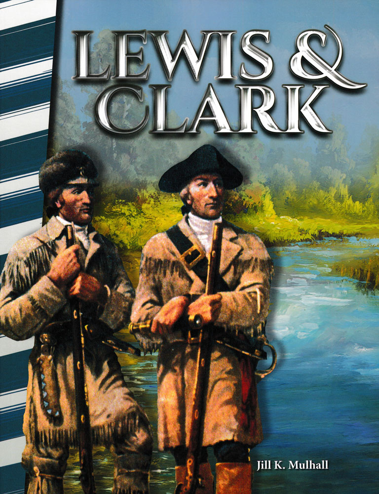 Lewis & Clark Biography Reader - Lewis & Clark Biography Reader - Print Book