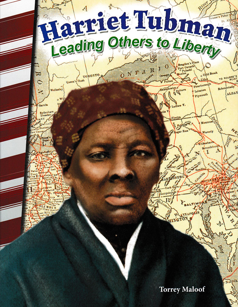 Harriet Tubman: Leading Others to Liberty Biography Reader