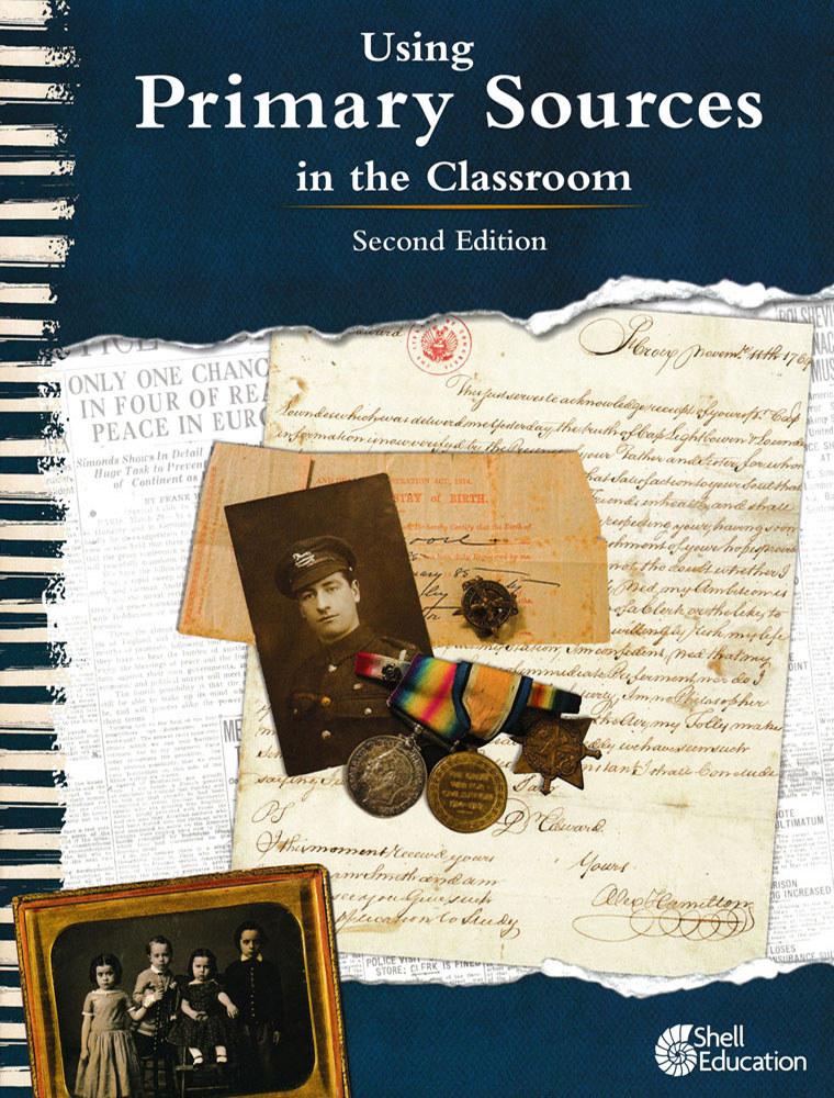 Using Primary Sources in the Classroom Book - Using Primary Sources in the Classroom Print Book