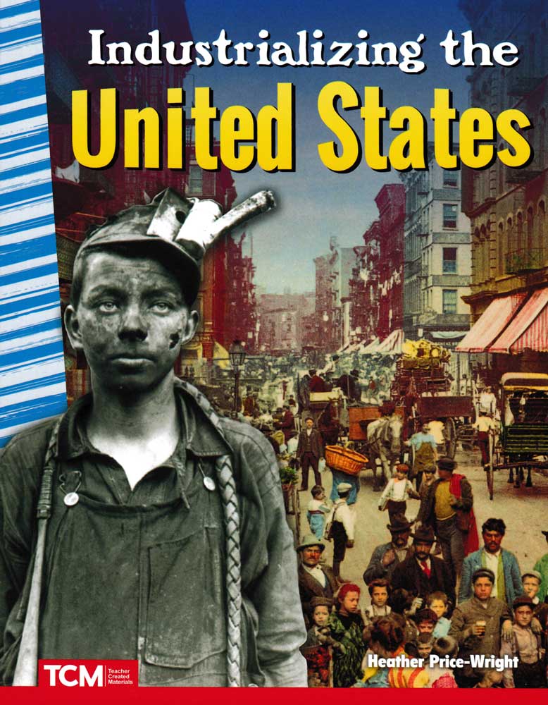 Industrializing the United States Reader