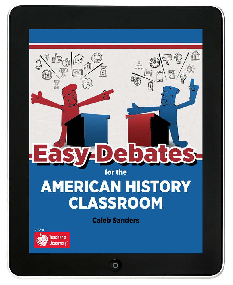 Easy Debates for the American History Classroom Book