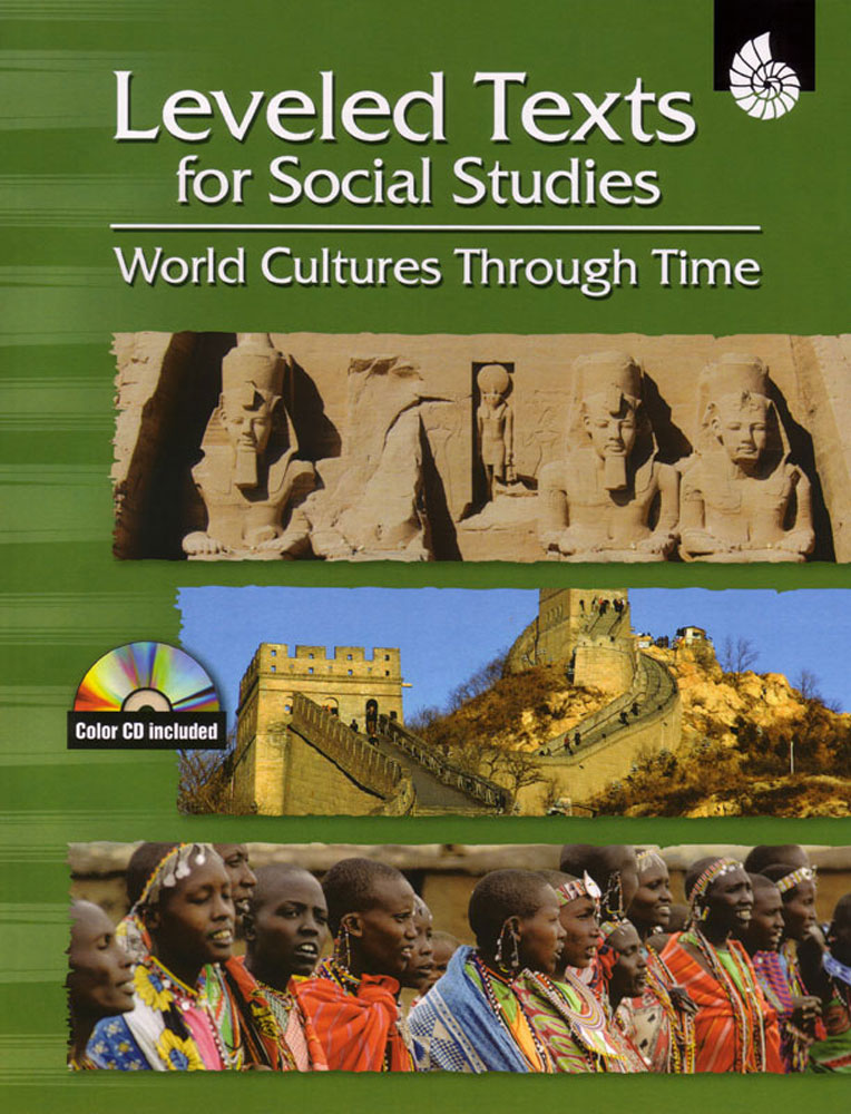 Leveled Texts: World Cultures Through Time Book - Leveled Texts: World Cultures Through Time Print Book
