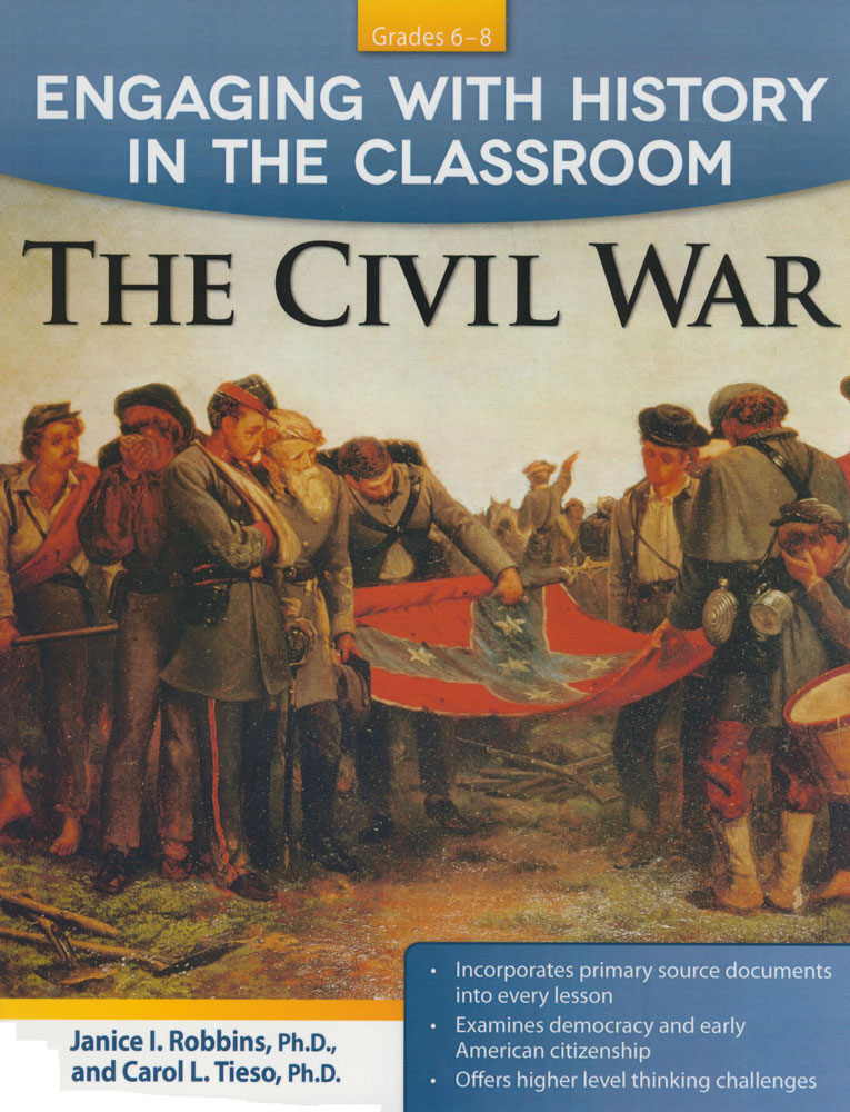 Engaging With History in Classroom - The Civil War Activity Book