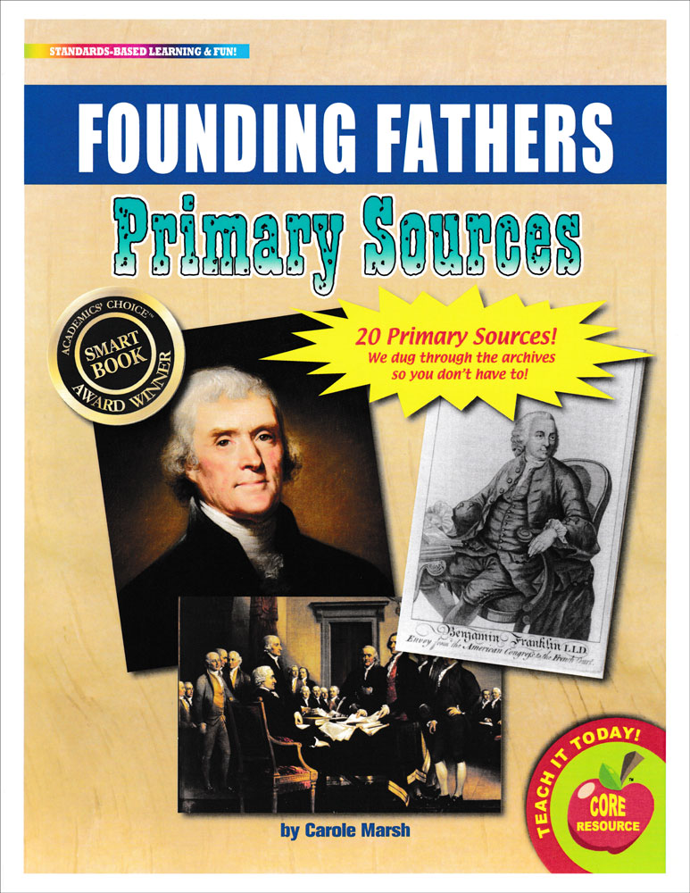 Founding Fathers Primary Sources Pack 