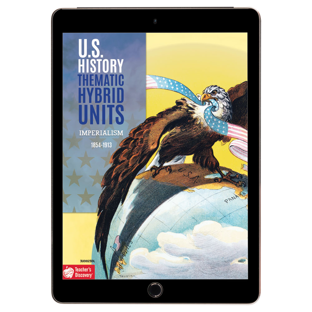 U.S. History Thematic Hybrid Unit: Imperialism Download - Hybrid Learning Resource