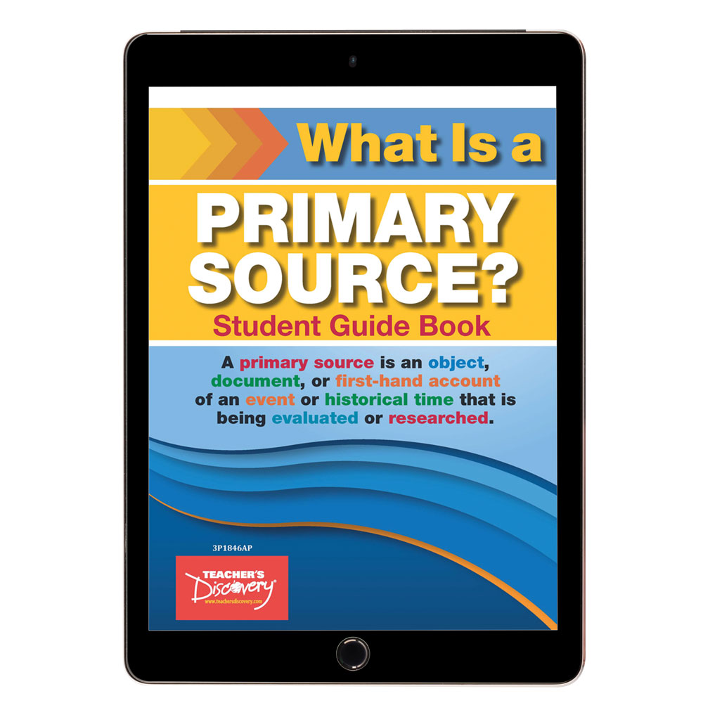 What Is a Primary Source? Student Exercise Guide