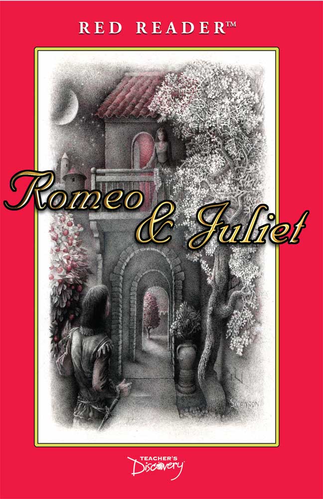 Romeo and Juliet Red Reader - Romeo and Juliet Red Reader