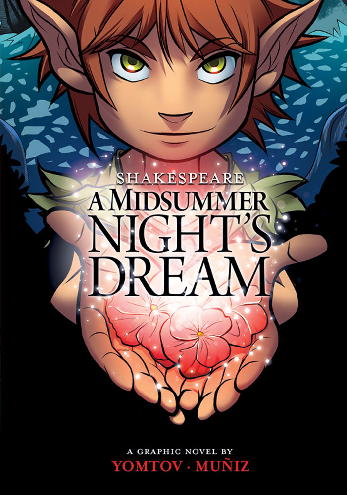 A Midsummer Night's Dream Graphic Novel - A Midsummer Night's Dream Graphic Novel