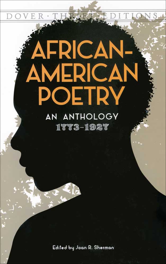 African American Poetry: An Anthology 1773-1927 Paperback Book (NP)