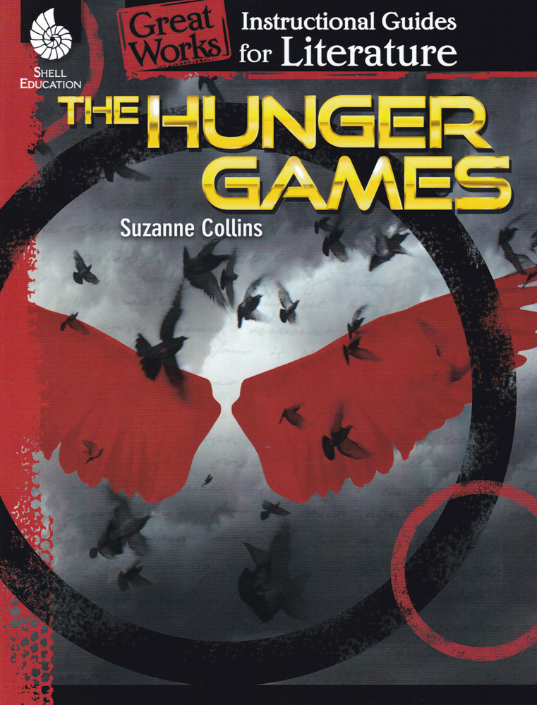 Great Works Instructional Guide for Literature: The Hunger Games