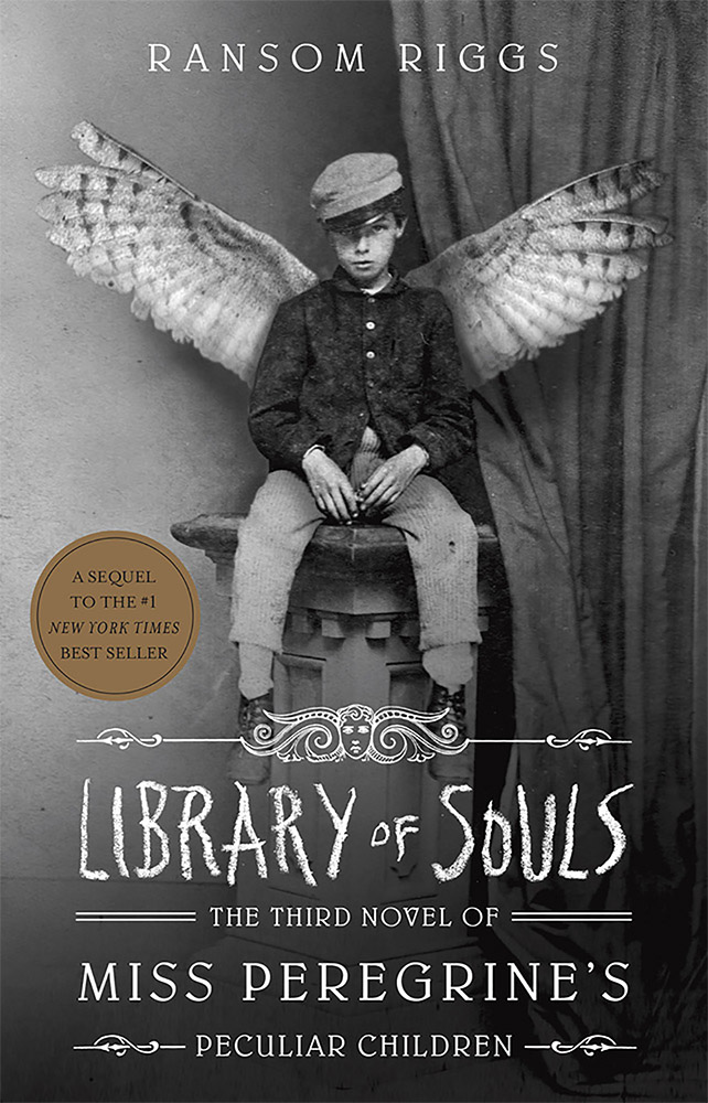 Library of Souls: The Third Novel of Miss Peregrine's Peculiar Child Paperback Book (820L)