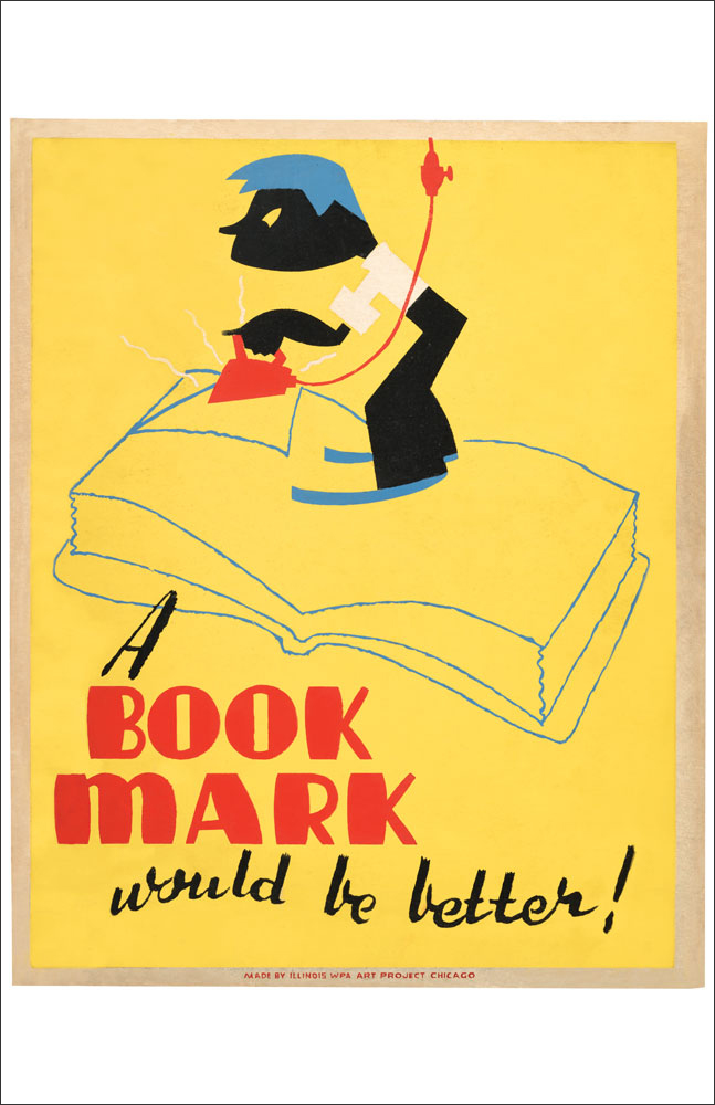 WPA Reading Poster: A Bookmark Would Be Better
