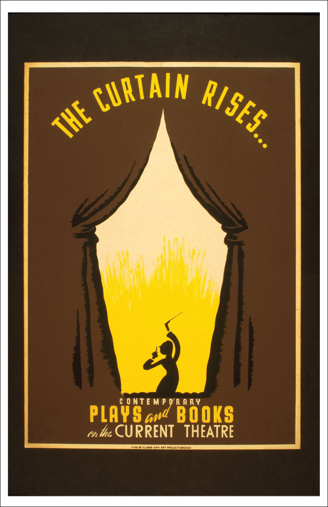 WPA Reading Poster: The Curtain Rises on Contemporary Plays and Books