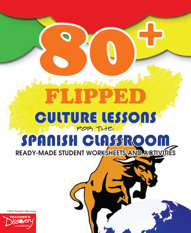 80+ Flipped Culture Lessons for the Spanish Classroom Book
