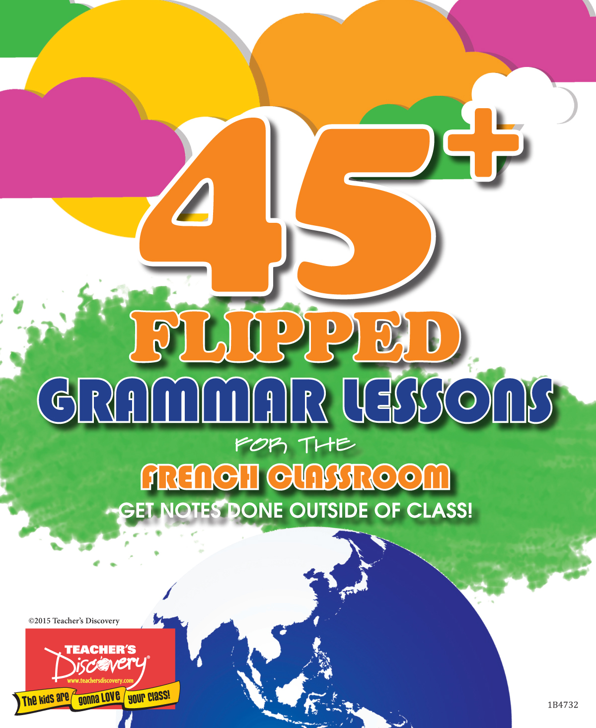 45+ Flipped Grammar Lessons for the French Classroom Book