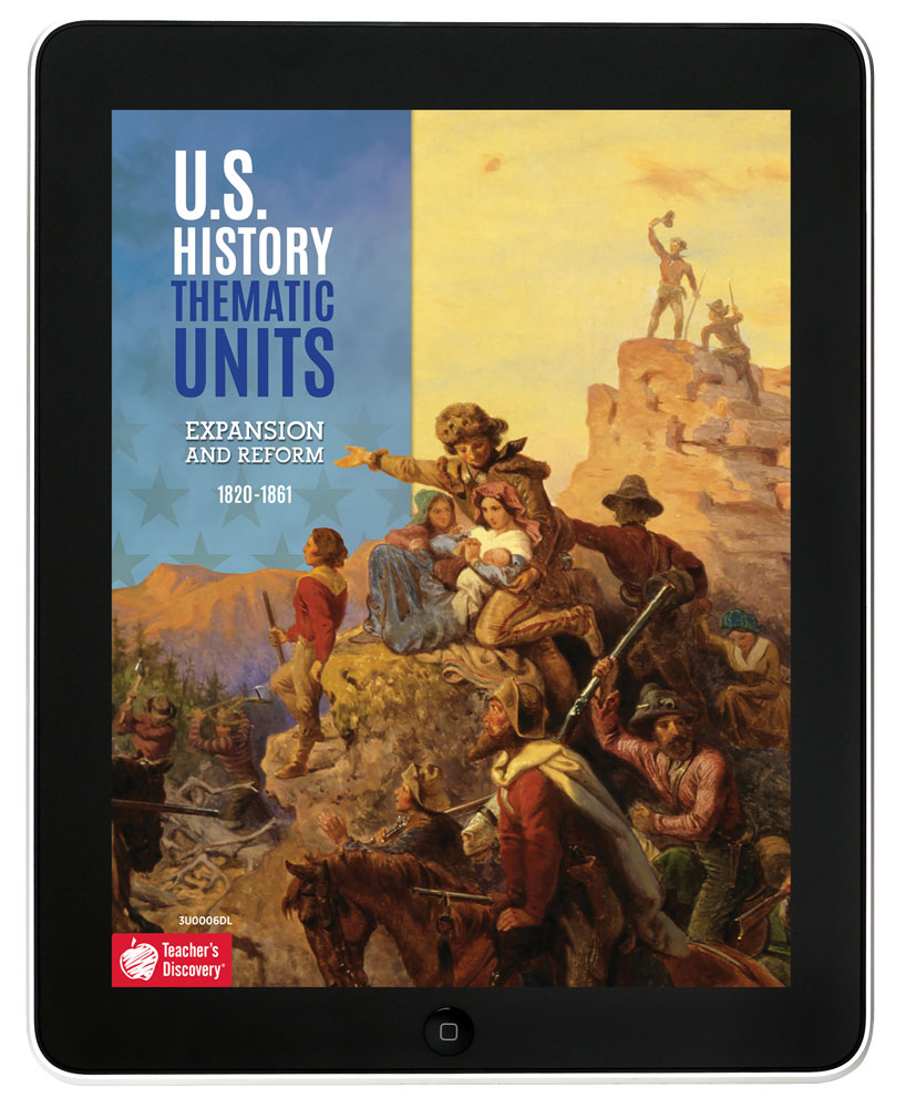 U.S. History Thematic Unit: Expansion and Reform Download