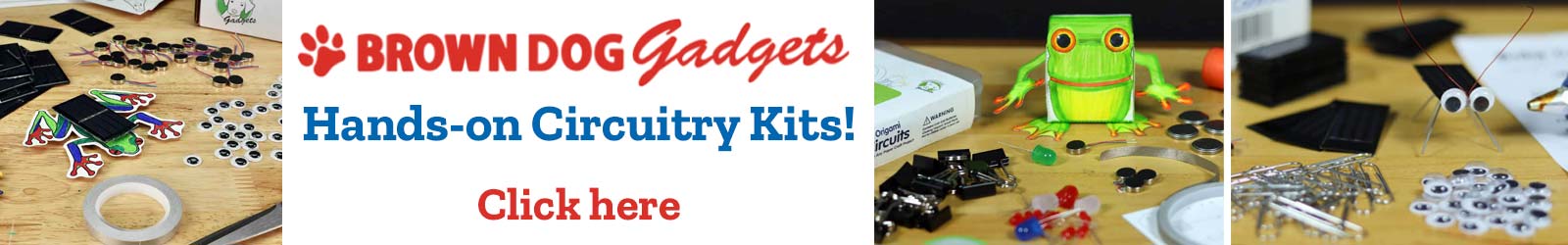 Browndog gadgets Hands-on Circuitry Kits!
