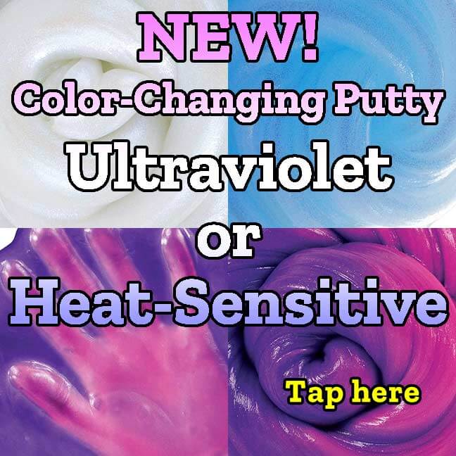 NEW! Color-Changing Putty Ultraviolet or Heat-Sensitive