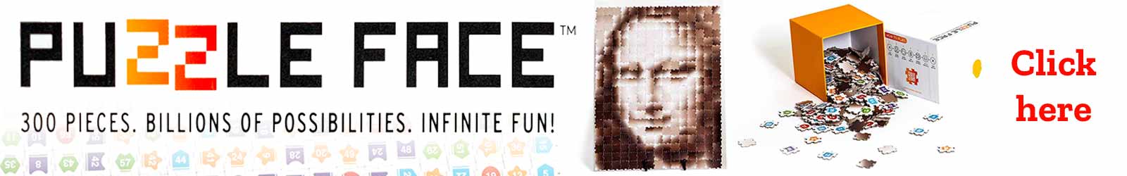 Puzzle Face 300 pieces. Billions of possibilities. Infinite fun! loading=
