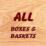 All Boxes & Baskets