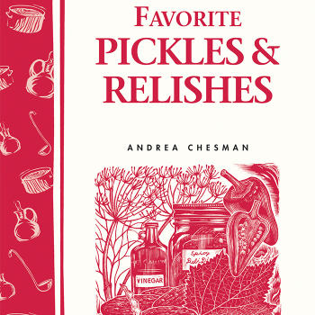Favorite Pickles & Relishes