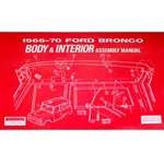 Ford Bronco Body & Interior Assembly Manual (1966 - 1970) 