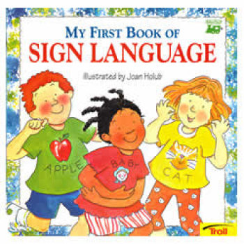 My First Book of Sign Language