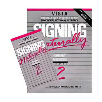 Signing Naturally-Level 2 -Workbook and VHS